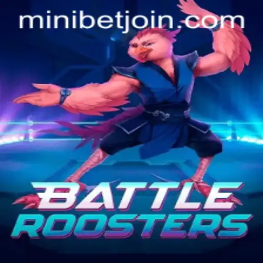 Exploring BattleRoosters: A Comprehensive Guide to the Game and MINIBET Login