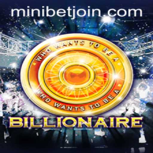 Exploring 'Billionaire': A Captivating Gaming Experience with MINIBET Login