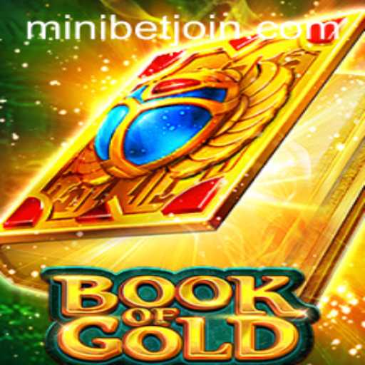 Embark on an Epic Adventure with BookofGold: A Comprehensive Guide