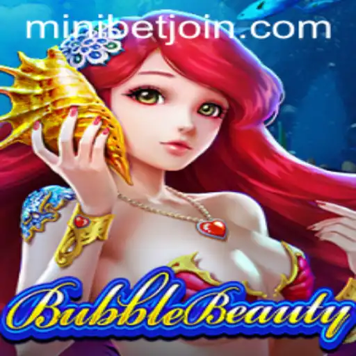 Exploring BubbleBeauty: A New Era in Online Gaming with MINIBET Login