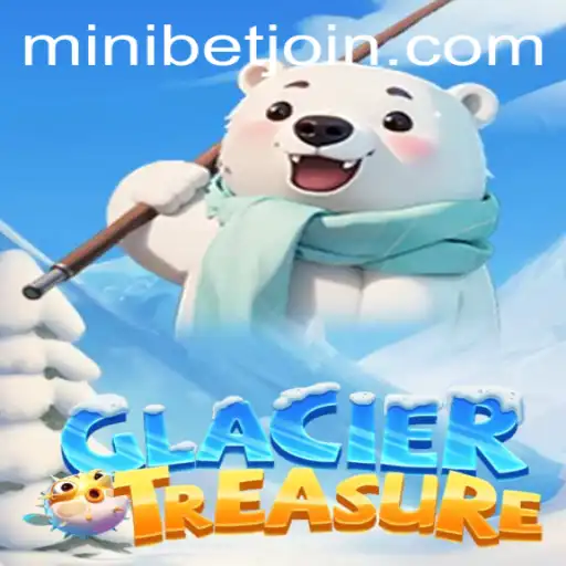 Discover the Icy World of GlacierTreasure: A Thrilling Adventure Awaits