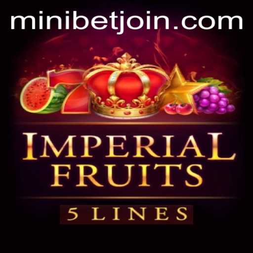 ImperialFruits5 and the Intricacies of MINIBET Login: A Comprehensive Guide