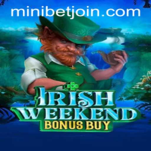 Discover the Excitement of IrishWeekendBonusBuy: A Thrilling Gaming Experience