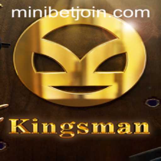 Exploring the Exciting World of Kingsman: A Comprehensive Guide with MINIBET Login Features