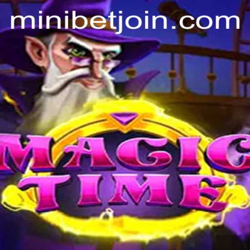 MagicTime: An Exciting Gaming Adventure with MINIBET Login