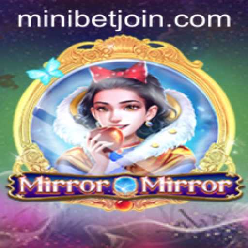 Unveiling the Enchanting World of MirrorMirror: A Gaming Adventure