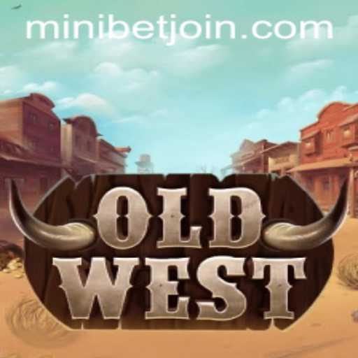 Exploring the Exciting World of OldWest: An In-Depth Guide to MINIBET Login Integration