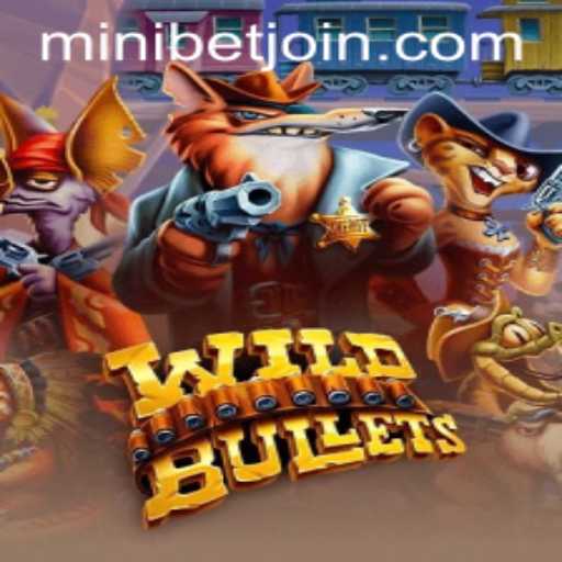 Exploring the Thrills of WildBullets: A Dive into Gameplay and Rules